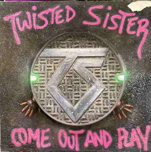 Twisted Sister ‎– Come Out And Play