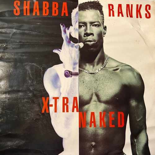 Shabba Ranks – X-Tra Naked