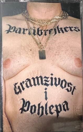Partibrejkers – Gramzivost I Pohlepa