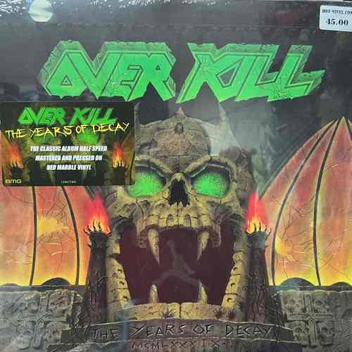 Overkill – The Years Of Decay