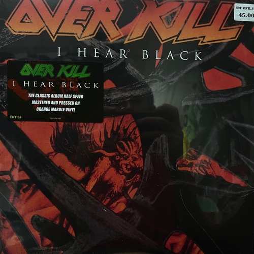 Overkill – I Hear Black