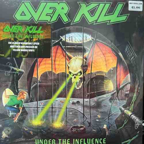 Overkill – Under The Influence